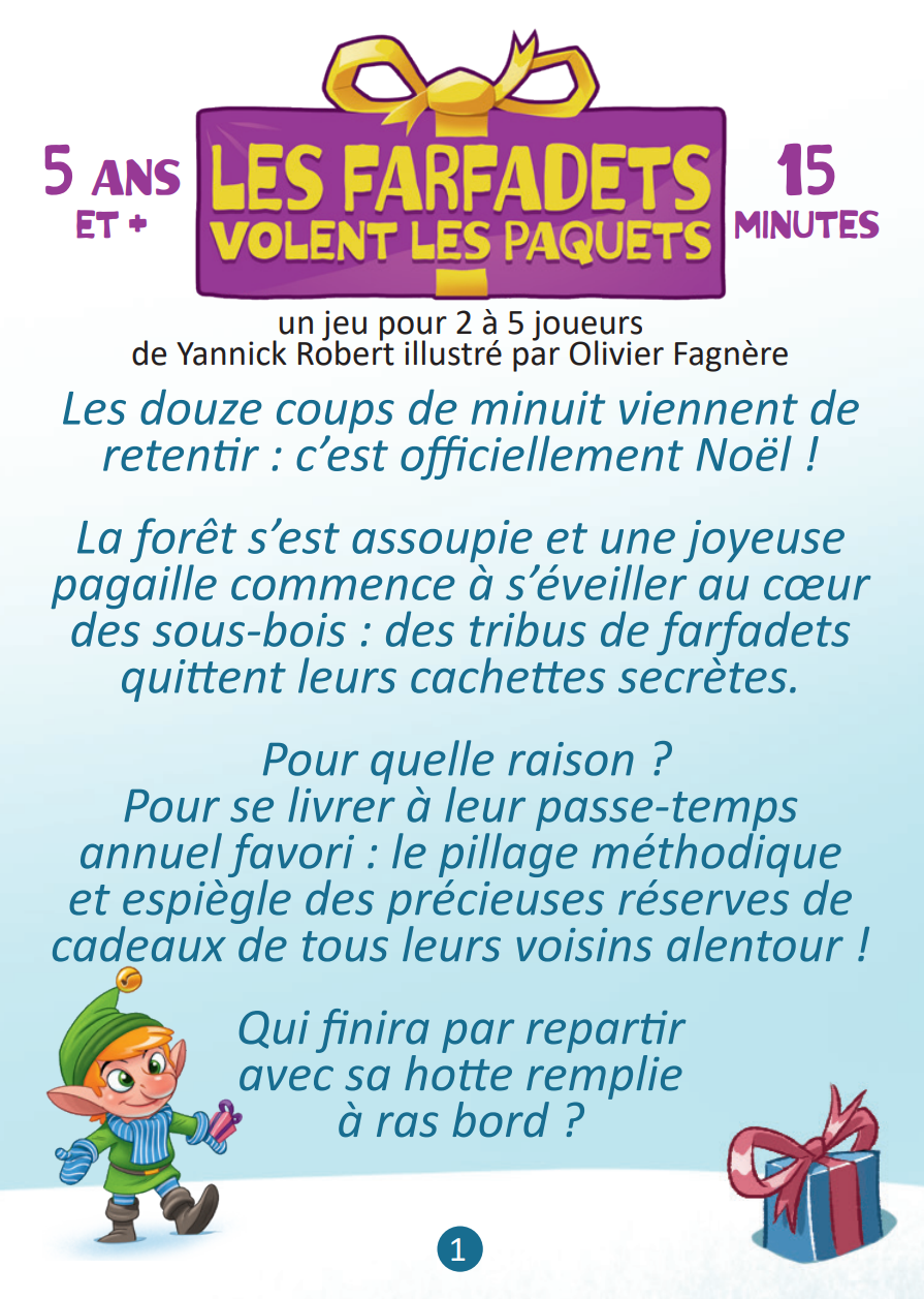 Les Farfadets volent les paquets (série limitée de lancement à 100 exemplaires)