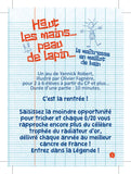 Haut les mains, peau de lapin !