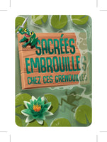 Sacrées Embrouilles...chez ces grenouilles !